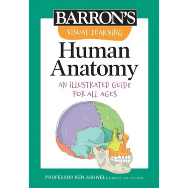 Visual Learning: Human Anatomy: An Illustrated Guide for All Ages