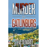 Murder in Gatlinburg
