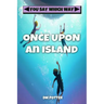 Once Upon an Island