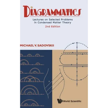 Diagrammatics: Lectures on Selected Problems in Condensed Matter Theory (2nd Edition)