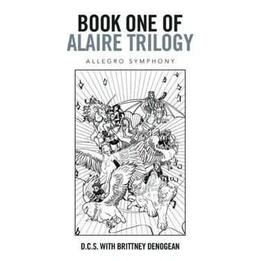 Book One of Alaire Trilogy: Allegro Symphony