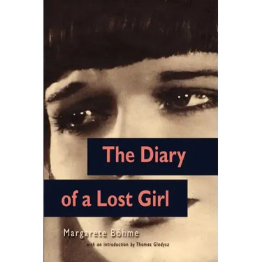 The Diary of a Lost Girl (Louise Brooks Edition)