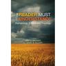 The Reader Must Understand