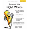 Trace and Write Sight Words: 51 High-Frequency Words for Beginning Readers