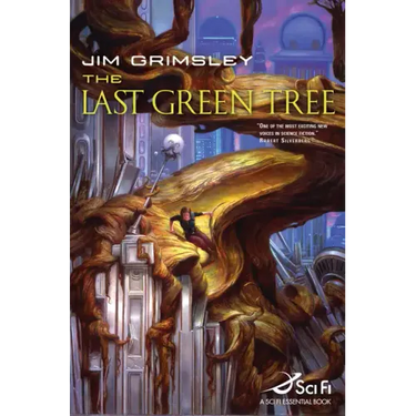 The Last Green Tree