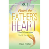 From the Father's Heart: Vol. 2