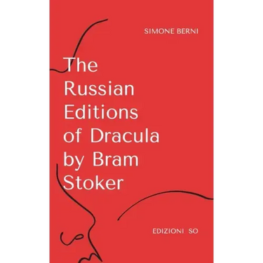 The Russian Editions of Dracula by Bram Stoker