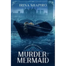 Murder of a Mermaid: A Redmond and Haze Mystery Book 11