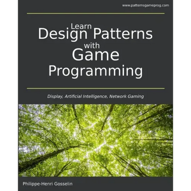 Learn Design Patterns with Game Programming