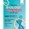 Objective Biology Chapter-wise MCQs for NTA NEET/ AIIMS 3rd Edition