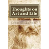 Thoughts on Art and Life