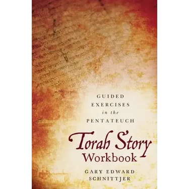 Torah Story Workbook: Guided Exercises in the Pentateuch