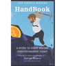 The Crypto Miners Handbook, A Guide to Start Mining Cryptocurrency Today! Lets Mine Coins