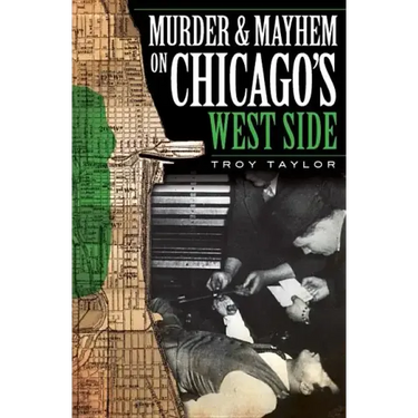 Murder and Mayhem on Chicago's West Side