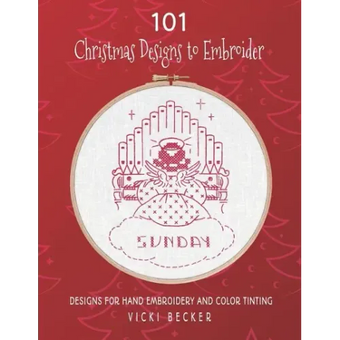 101 Christmas Designs to Embroider: Designs for Hand Embroidery and Color Tinting