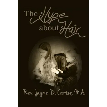 The Hype About Hair