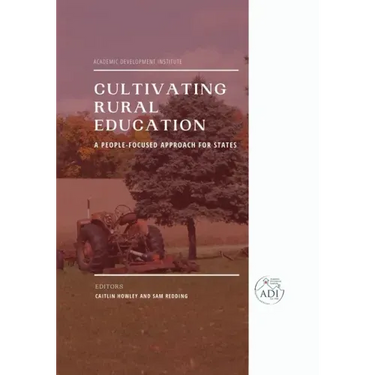 Cultivating Rural Education: A People-Focused Approach for States