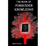 The Book Of Forbidden Knowledge
