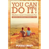 You Can Do It! Medium Level Crossword Fun Vol 2: Medium Crossword Puzzles