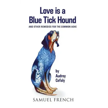 Love is a Blue Tick Hound