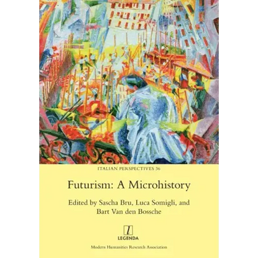 Futurism: A Microhistory