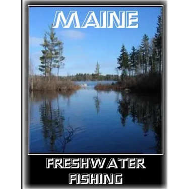 Maine Freshwater Fishing