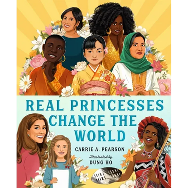 Real Princesses Change the World
