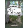 The Magic of Nothing