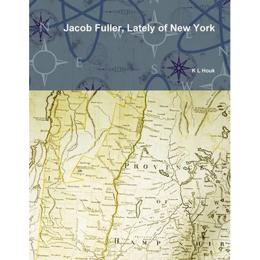 Jacob Fuller, Lately of New York