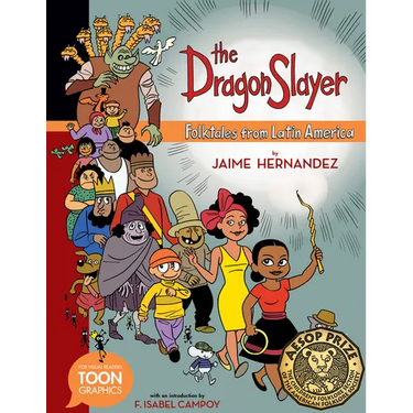 The Dragon Slayer: Folktales from Latin America