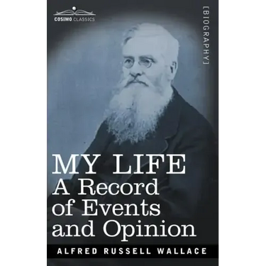 My Life: A Record of Events and Opinion