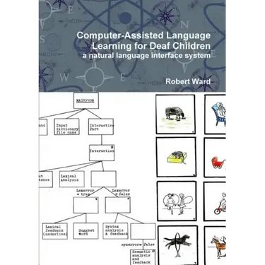Computer-Assisted Language Learning for Deaf Children: A Natural Language Interface System