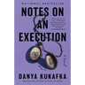 Notes on an Execution