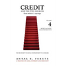 Credit And The Two Sources From Which It Springs: The Propensity To Save And The Propensity To Consume - VOLUME IV - Money & Credit - Reconstruction