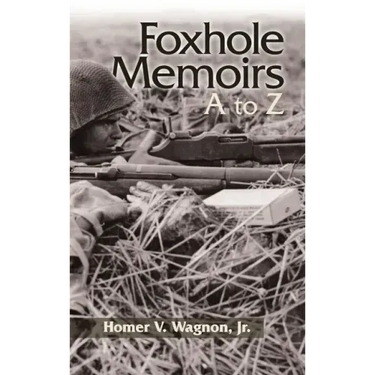 Foxhole Memoirs
