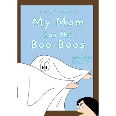 My Mom has the Boo Boos