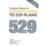 Savingforcollege.Com's Complete Guide to 529 Plans: 2018/2019 12th Edition