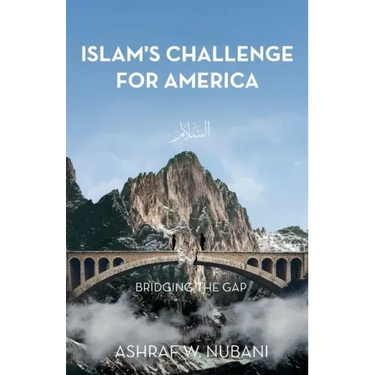 Bridging the Gap: Islam's Challenge for America