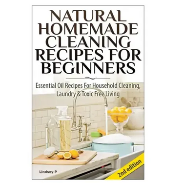 Natural Homemade Cleaning Recipes for Beginners