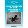 Flight Mechanics of High-Performance Aircraft