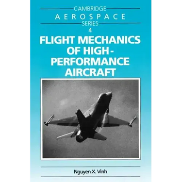 Flight Mechanics of High-Performance Aircraft