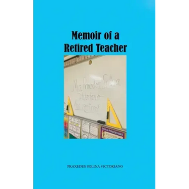 Memoir of a Retired Teacher