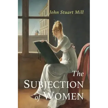 The Subjection of Women