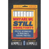 Why Are We Still Doing That?: Positive Alternatives to Problematic Teaching Practices