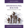 Dismantling Racism, One Relationship at a Time
