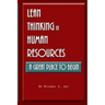 Lean Thinking in Human Resources: A Great Place to Begin