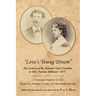 Love's Young Dream: The Letters of Dr. Edward Noel Franklin to Miss Nannie Hillman--1871