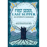 First Seder, Last Supper: An Interfaith Haggadah