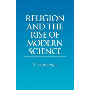 Religion and the Rise of Modern Science