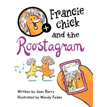 Francie Chick and the Roostagram